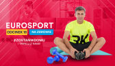 Eurosport na zdrowie - 18. odcinek