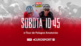 Orlen e-Tour de Pologne Amatorów na żywo w Eurosporcie 1